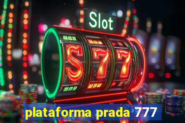 plataforma prada 777